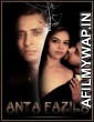 Anta Fazila (2018) Hindi Full Movie