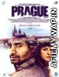 Prague (2013) Hindi Movie