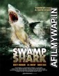 Swamp Shark (2011) Dual Audio Hindi Dubbed Movie